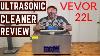 Ultrasonic Cleaner Vevor 22l Unboxing And Review